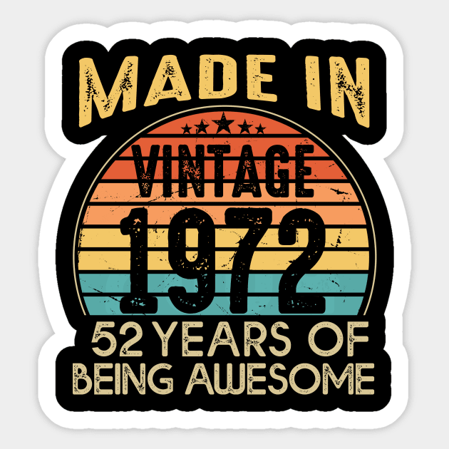 T4691972 Vintage 1972 52 Years Old Being Awesome Sticker by shattorickey.fashion